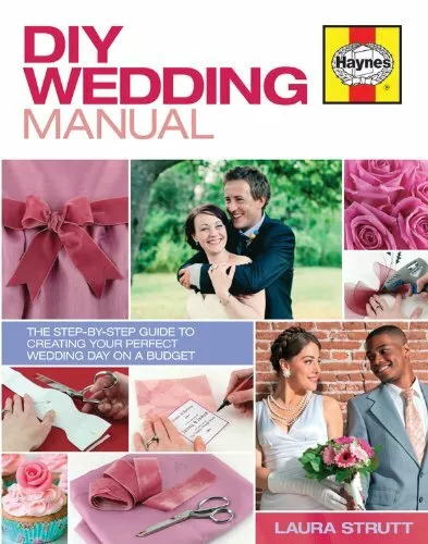 DIY Wedding Manual:The step-by-step guide to creating your perfect wedding day