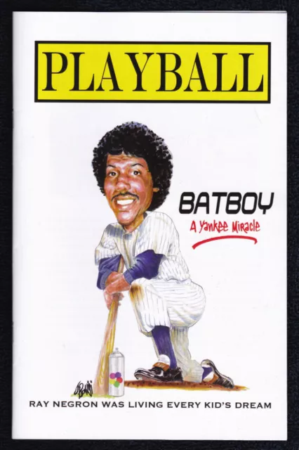 Ray Negron / "Playball" for Batboy: A Yankee Miracle / 2018 / FREE SHIPPING !