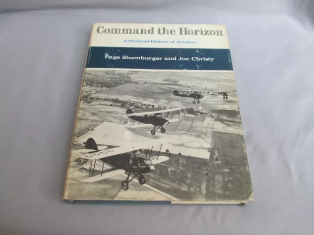 Command the Horizon: a pictorial history of aviation, Bildband 1968 Shamburger