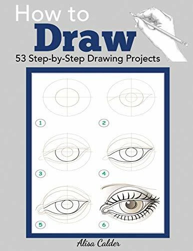 Basic Drafting Projects HOW TO DRAW: 53 Step-by-Step Drawing Projects (Beginner Drawing Books ...