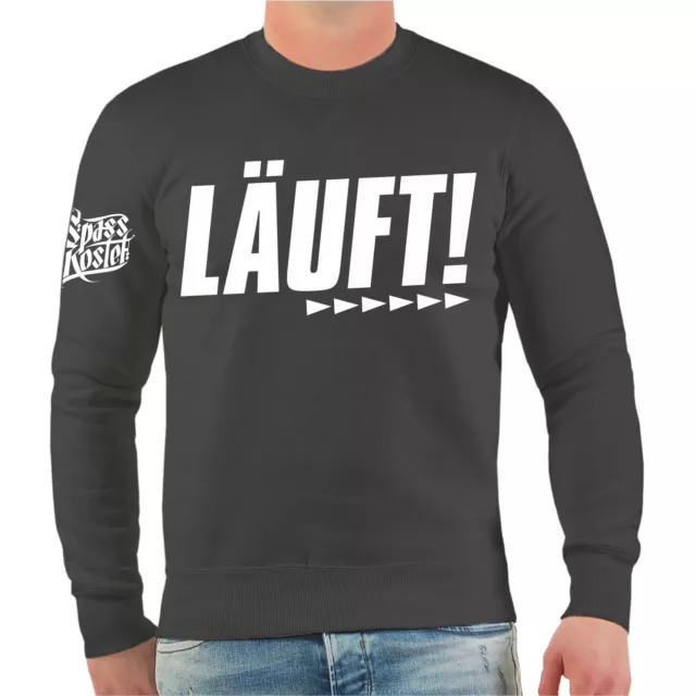 Sweatshirt Läuft lustige Sprüche cooler Spruch Fun witzig Statement Zitat Jogger