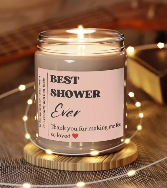 Best Shower Ever, Shower Hostess Gift, Thank you Gift Scented Soy Candle 9oz