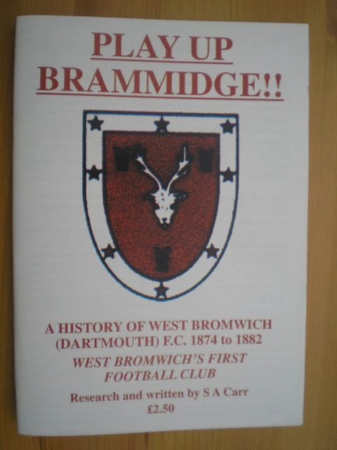 Play Up Brammidge-A history of West Bromwich FC 1874-82