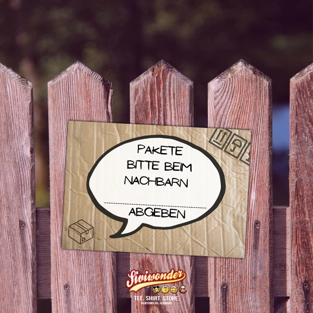 Paket Bitte Beim Nachbarn Abgeben Vordruck PAKET BEI NACHBARN abgeben Schild Spruch Paketablage Versand Türschild