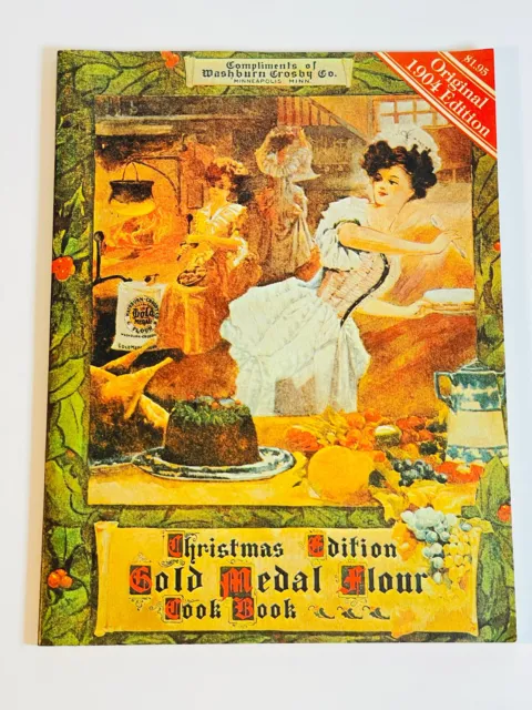 Gold Medal Flour Cookbook Christmas Edition Recipes 1970 Reprint of 1904 Vintage