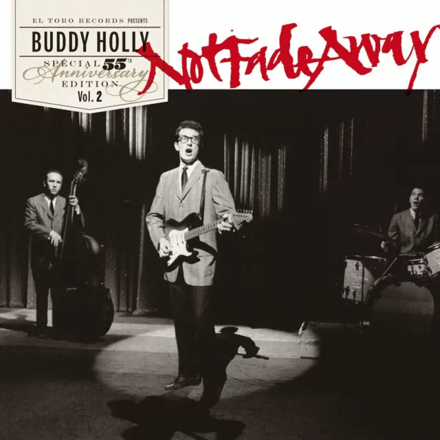 Single - Buddy Holly - Not Fade Away - 55th Anniversary