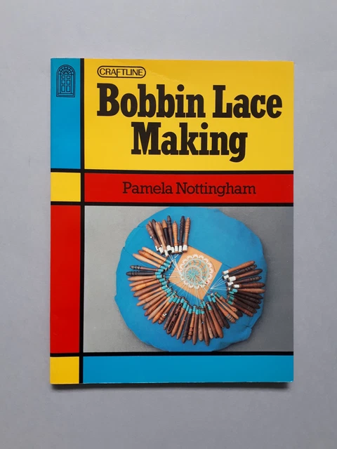 Libro De Referencia De Colección ""Bobbin Encaje Making"" De Pamela Nottingham - Tapa Blanda