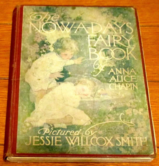1913  The Now-A-Days Fairy  Hardcover Book  159 Pages   RARE!!!!