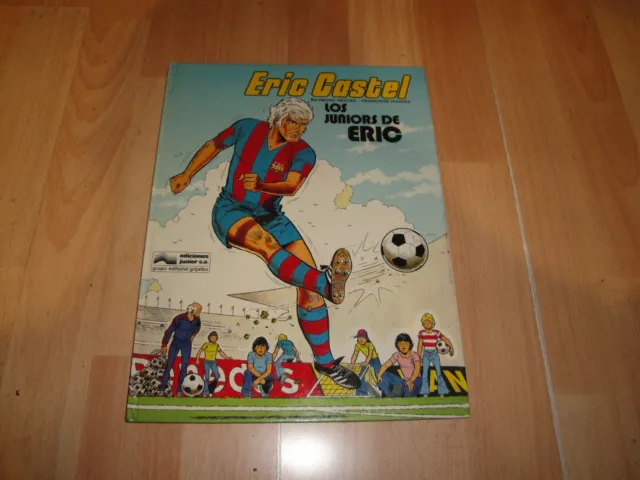 Eric Castel Los Juniors De Eric Comic Numero 1 Del F. C. Barcelona En Castellano