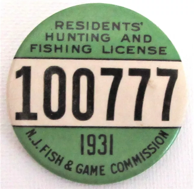 PINBACK BUTTON 1931 NEW JERSEY - Resident HUNTING & FISHING LICENSE -  Excellent $80.00 - PicClick