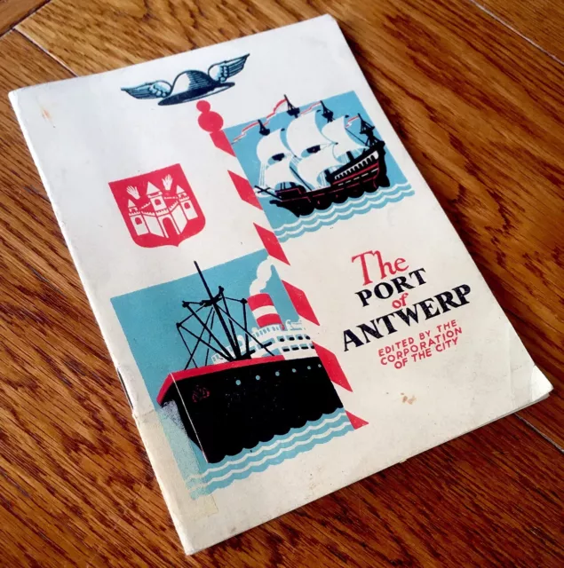 1932 Book PORT of ANTWERP Vintage PHOTOS Ships MARITIME Naval GUIDE Tour TRAVEL