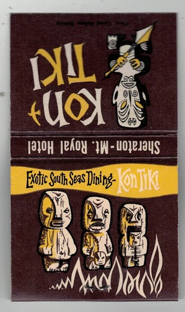 Kon-Tiki Sheraton - Mt. Royal Hotel Montreal Unstruck Matchbook Cover Polynesian