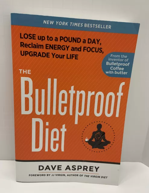 The Bulletproof Diet - Coffee-Lose up to a Pound a Day, Reclaim Energy and Focus