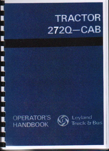 Leyland "272" Q-Cab Model Tractor Operators Handbook