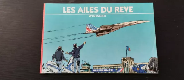 AIR FRANCE -LES AILES DU RÊVE WININGER -  BD Bande Dessinée avion