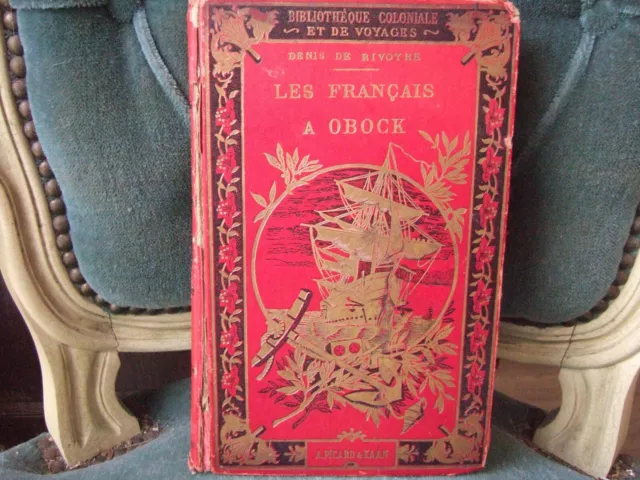 lot livres anciens, 18?? ,1 volume, Les Français à Obock, GRAVURES, CARTES, CPT