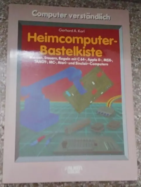 Karl Heimcomputer-Bastelkiste (Falken Buch 1986) Commodore XL
