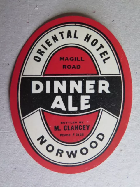 ORIENTAL HOTEL DINNER ALE BEER LABEL 1940s MAGILL Rd, NORWOOD SOUTH AUSTRALIA