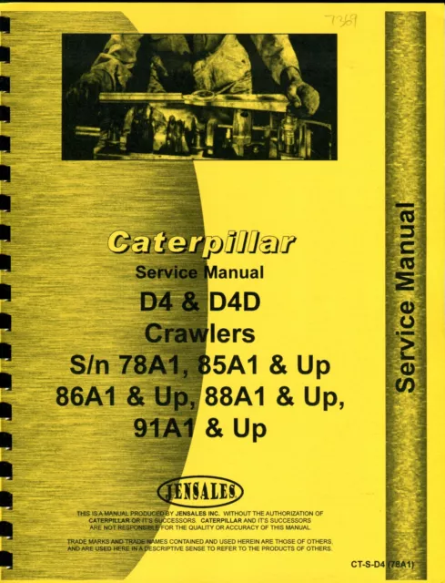 Caterpillar D4D 78A1,85A1,86A1,88A1,91A1 service manual