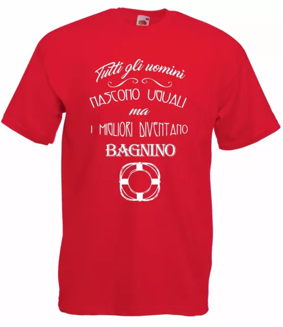 T-Shirt Maglietta J1646 Tutti gli Uomini Nascono Uguali Migliori Bagnino