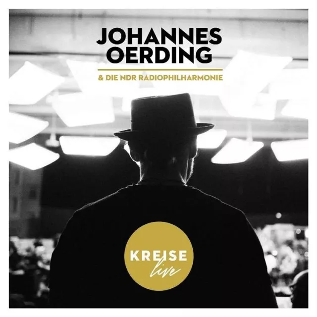 JOHANNES OERDING & NDR RADIOPHILHARMONIE * Kreise Live * CD * NEU * OVP