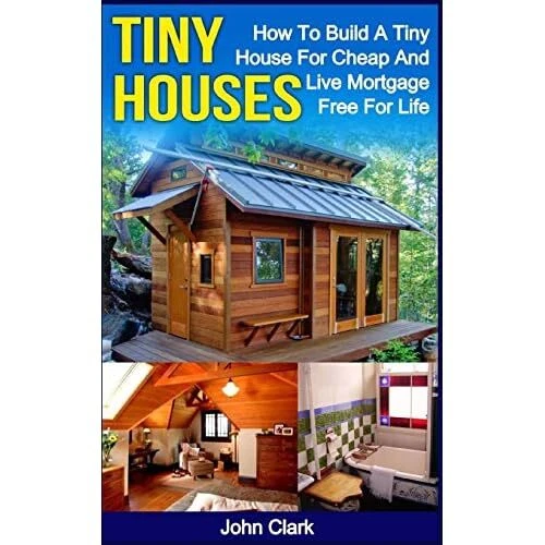 TINY HOUSES HOW To Build A Tiny House For Cheap And Li Paperback NEW