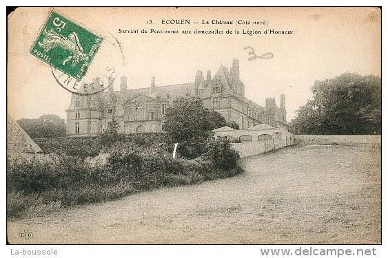 95 ECOUEN - le chateau - pensionnat legion d'honneur