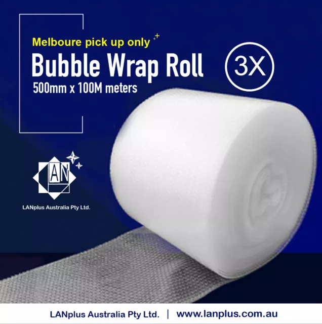 3X NEW 500mm x 100M meters Bubble Wrap Roll 10mm Melboure Pick up only