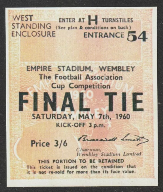 1960 FA Cup Final REPRODUCTION Ticket:Wolverhampton Wanderers v Blackburn Rovers