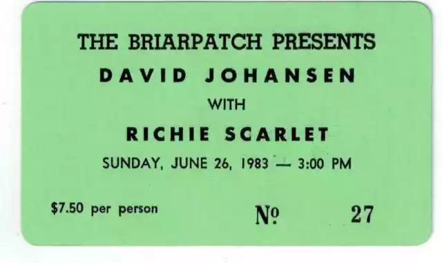 DAVID JOHANSEN / RICHIE SCARLET 1983 UNUSED TICKET Briar Patch NEW YORK DOLLS