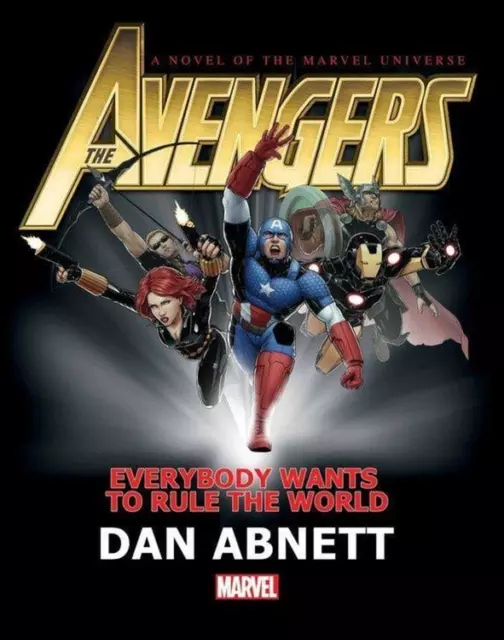 Avengers : Everybody Wants to Rule the World Prose Novel