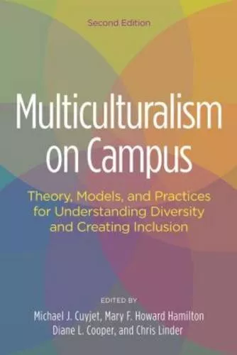 Multiculturalism on Campus: Theory, Models, and. Cuyjet, Linder, Howard-Hami<|