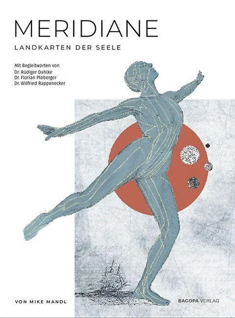 Meridiane. Landkarten der Seele. Mike Mandl