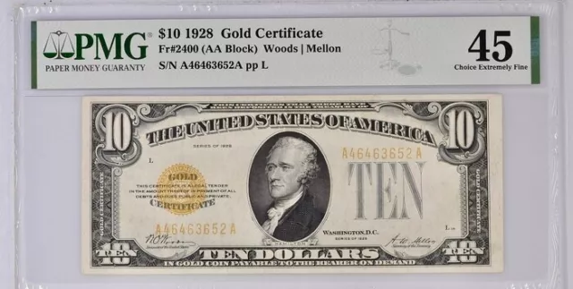 1928 $10 Gold Certificate Fr. 2400 PMG 45 Serial A46463652A AA Block