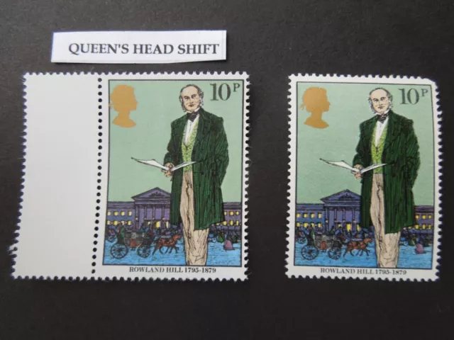 GB 1979 Rowland Hill 10p SG1095 'Variety Error' Queen's head shift left. UM