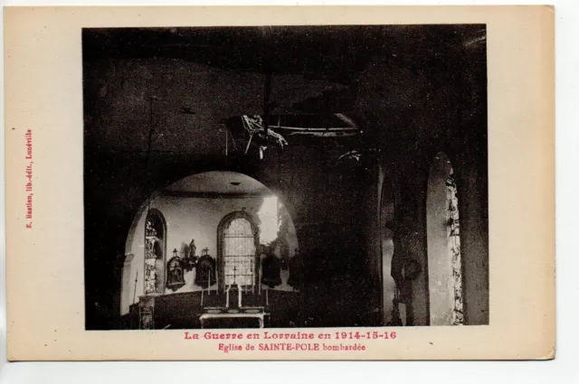 SAINTE POLE  - Meurthe et Moselle - CPA 54 - l' église bombardée