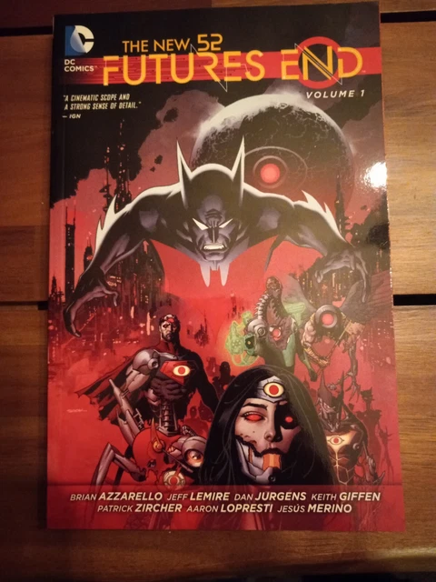 The New 52: Futures End Vol. 1 Brian Azzarello Jeff Lemire (2014 TPB) DC Comics