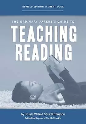 The Ordinary Parent's Guide to Teaching Reading, R