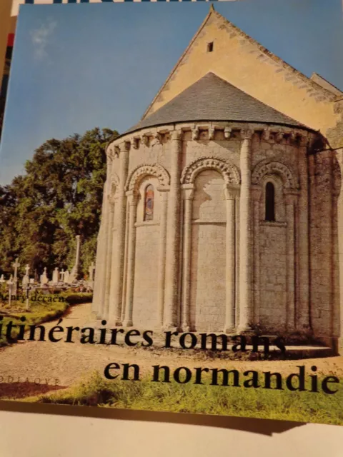 Itinéraires romans en Normandie ZODIAQUE Les travaux du Mois HENRY DECAËNS 1979