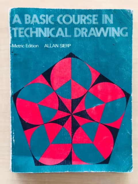 A Basic Course in Technical Drawing