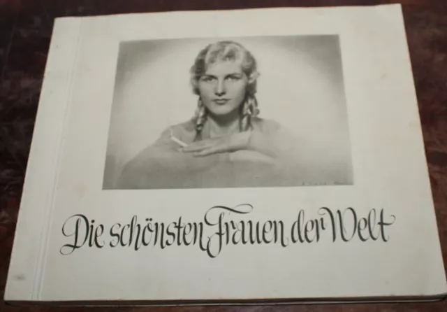 Die schönsten Frauen der Welt - Zigarettenbilderalbum 1932, fast komplett