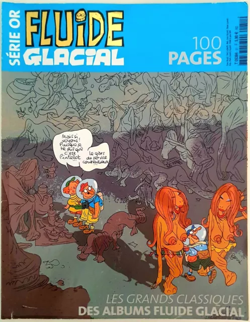 Fluide Glacial Série Or N°51 (03/2010) : Binet Frémion Goossens Gotlib [Be]