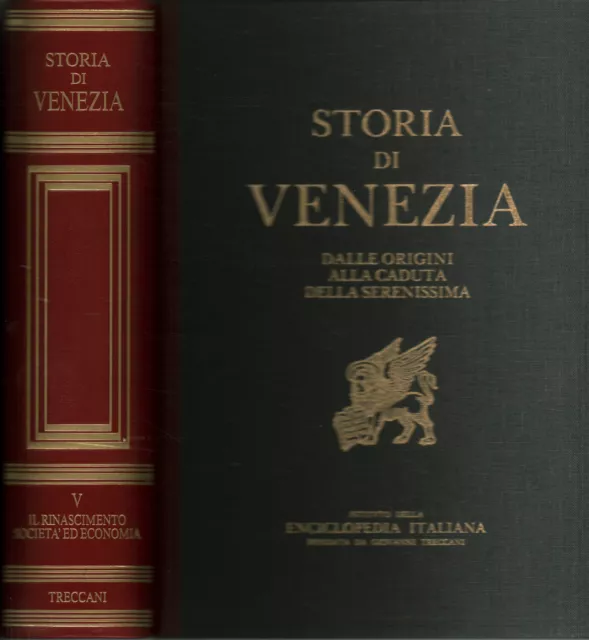 Storia di Venezia dalle origini alla caduta della Serenissima (Volume V) [1996]