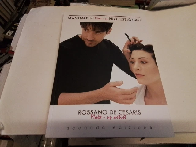 R. DE CESARIS, MANUALE DI MAKE UP PROFESSIONALE, 2a ed, 1s23