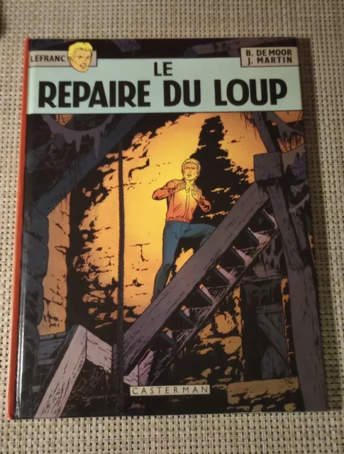 Bd Lefranc Le Repaire Du Loup Jacques Martin  Casterman 1974