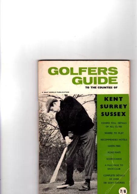 GOLFERS GUIDE TO KENT, SURREY & SUSSEX 1967 Good Condition Softback Book