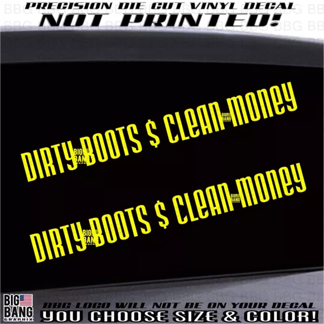 Dirty Boots Honest Money (2) Decal Sticker SET SUV Car Truck Window Blue Collar