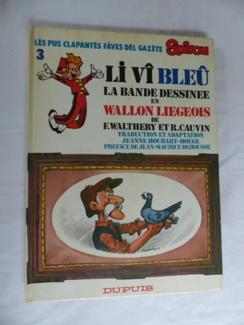 BD les meilleurs récits du journal Spirou  / li vî bleû en wallon Liégeois 1980