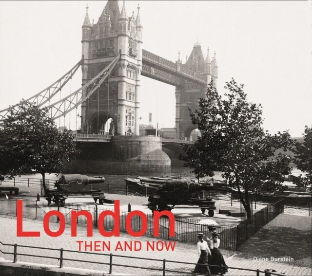 Vaughan Grylls - London Then and Now R   Revised Second Edition - Ne - B245z