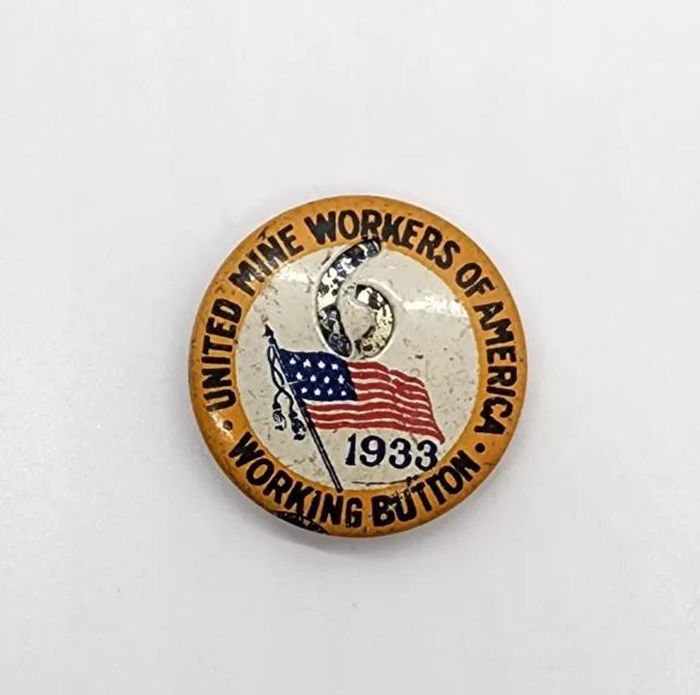 United Mine Workers Of America 1933 Working Button "6" Pin Tab Nice Rare